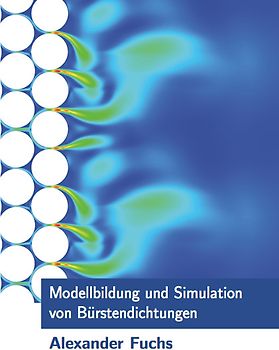 Modellbildung und Simulation von Bürstendichtungen