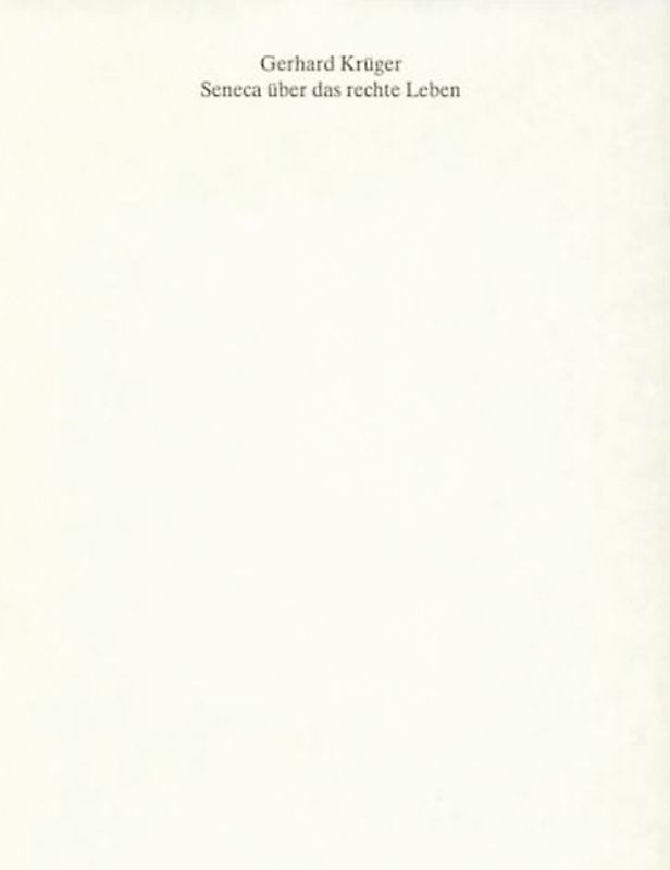 Seneca über das rechte Leben