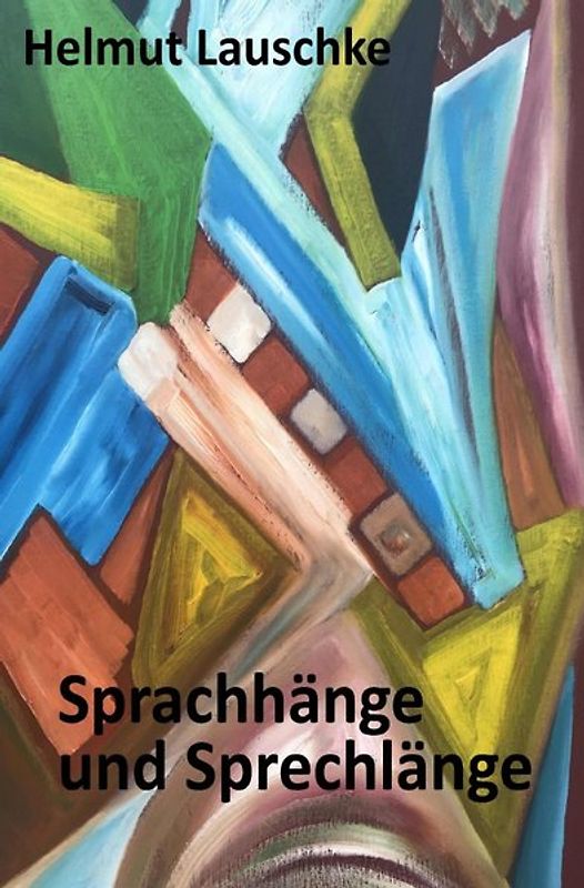Sprachhänge und Sprechlänge