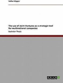 The use of Joint Ventures as a strategic tool for multinational companies