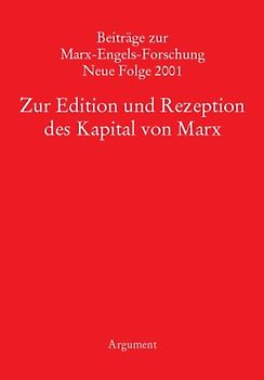 Neue Texte, neue Fragen - Zur Kapital-Edition in der MEGA