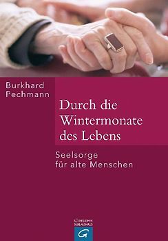 Durch die Wintermonate des Lebens