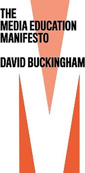 The Media Education Manifesto