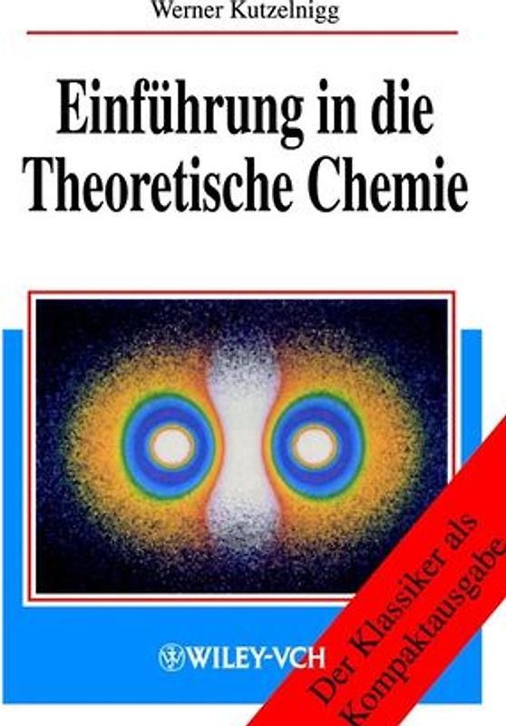 Einführung in die Theoretische Chemie