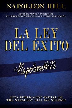 La Ley del Éxito (the Law of Success)