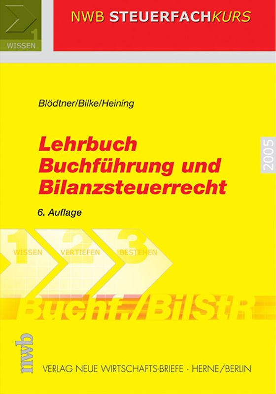 Lehrbuch Buchführung und Bilanzsteuerrecht