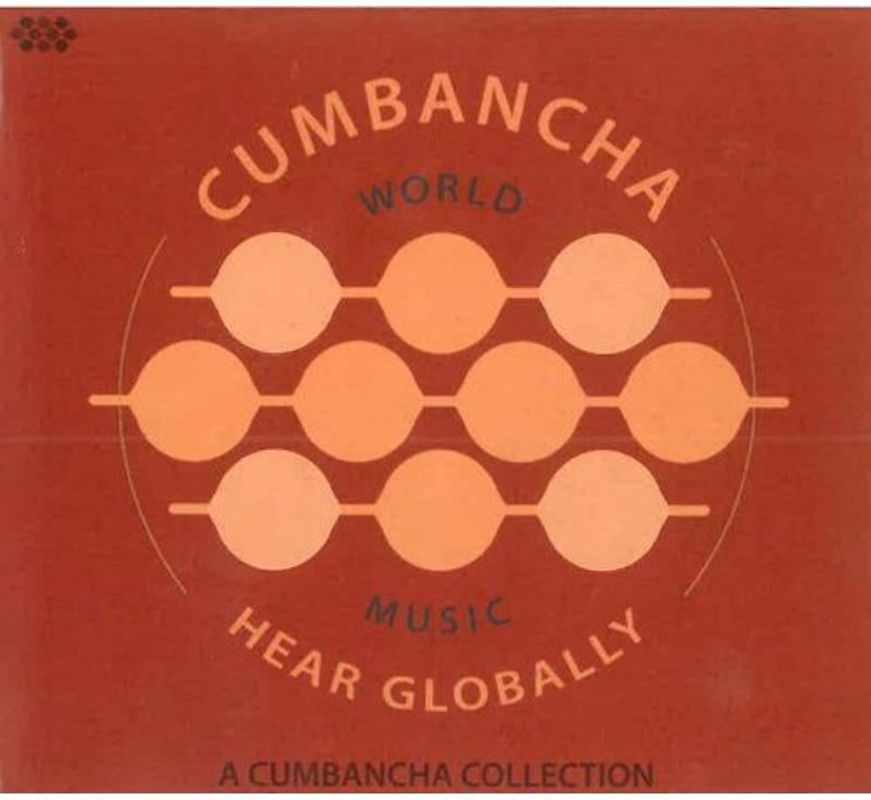 Various - Hear Globally:a Cumbancha Collection
