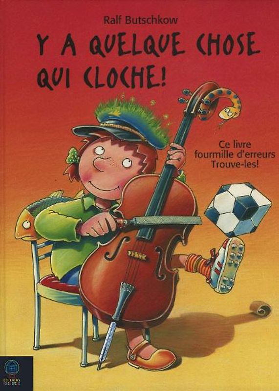 Y a quelque chose qui cloche!