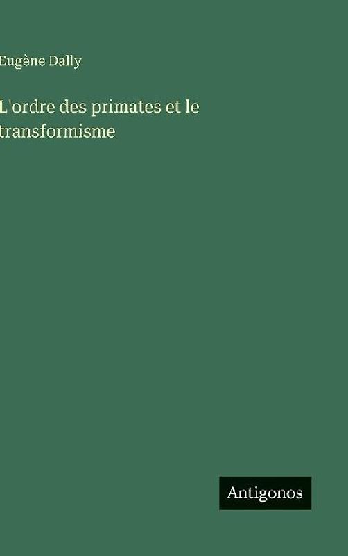 L'ordre des primates et le transformisme