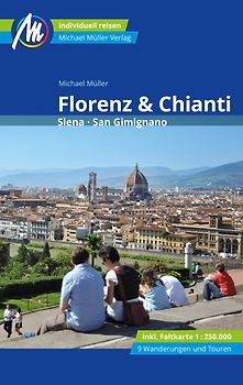 Florenz & Chianti Reiseführer Michael Müller Verlag