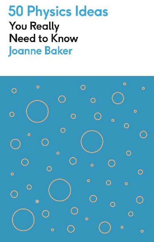 50 Physics Ideas You Really Need to Know