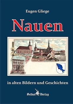 Nauen in alten Bildern und Geschichten
