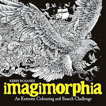 Imagimorphia: An Extreme Colouring and Search Challenge (Kerby Rosanes Extreme Colouring)