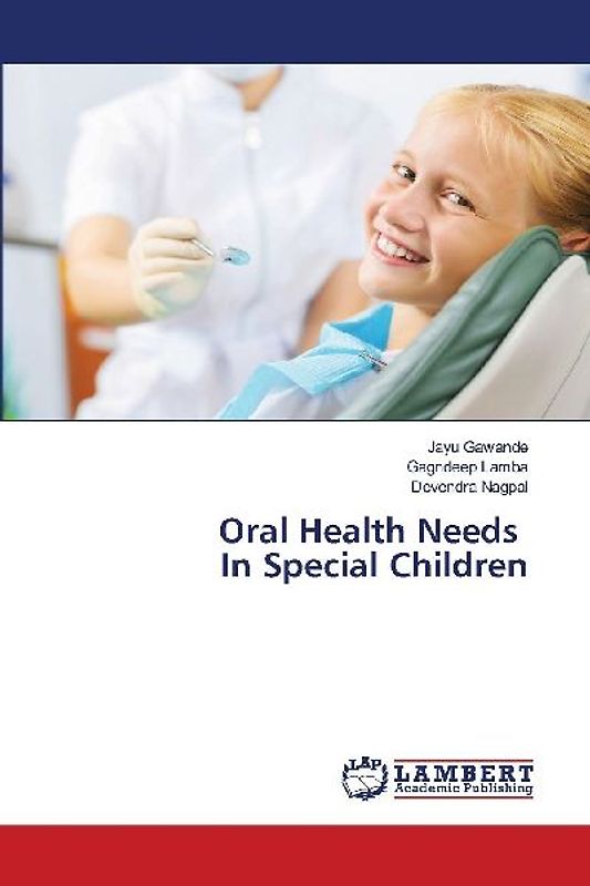 Oral Health Needs In Special Children