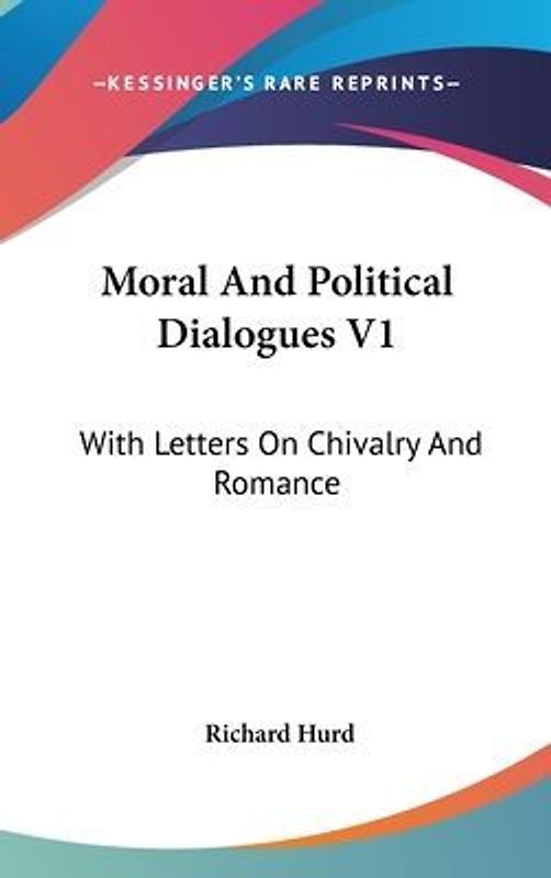 Moral And Political Dialogues V1
