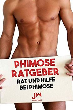 Phimose Ratgeber: Rat und Hilfe bei Phimose
