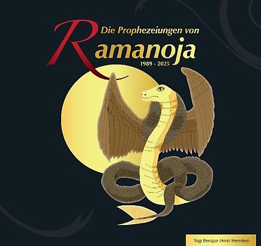 Die Prophezeiungen von Ramanoja