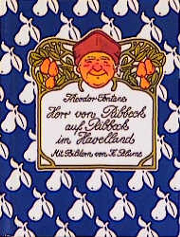 Herr von Ribbeck auf Ribbeck im Havelland. Ab 5 Jahren