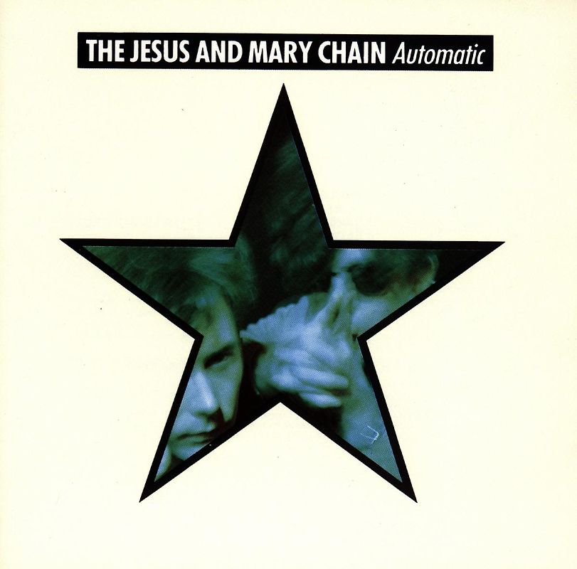 the Jesus and Mary Chain - Automatic