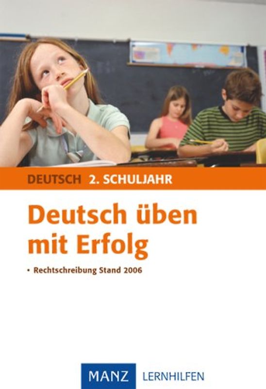 Deutsch üben mit Erfolg 2. Schuljahr