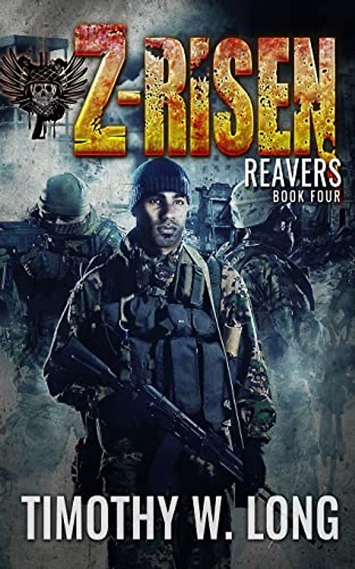 Z-Risen 4: Reavers (Z-RISEN Series, Band 4)