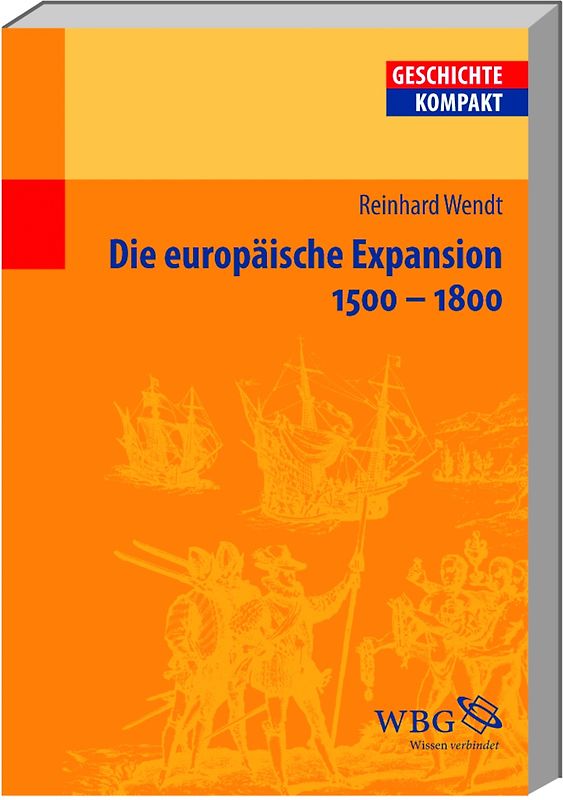 Die europäische Expansion 1500-1800