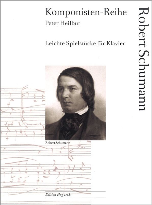 Komponisten-Reihe: Robert Schumann