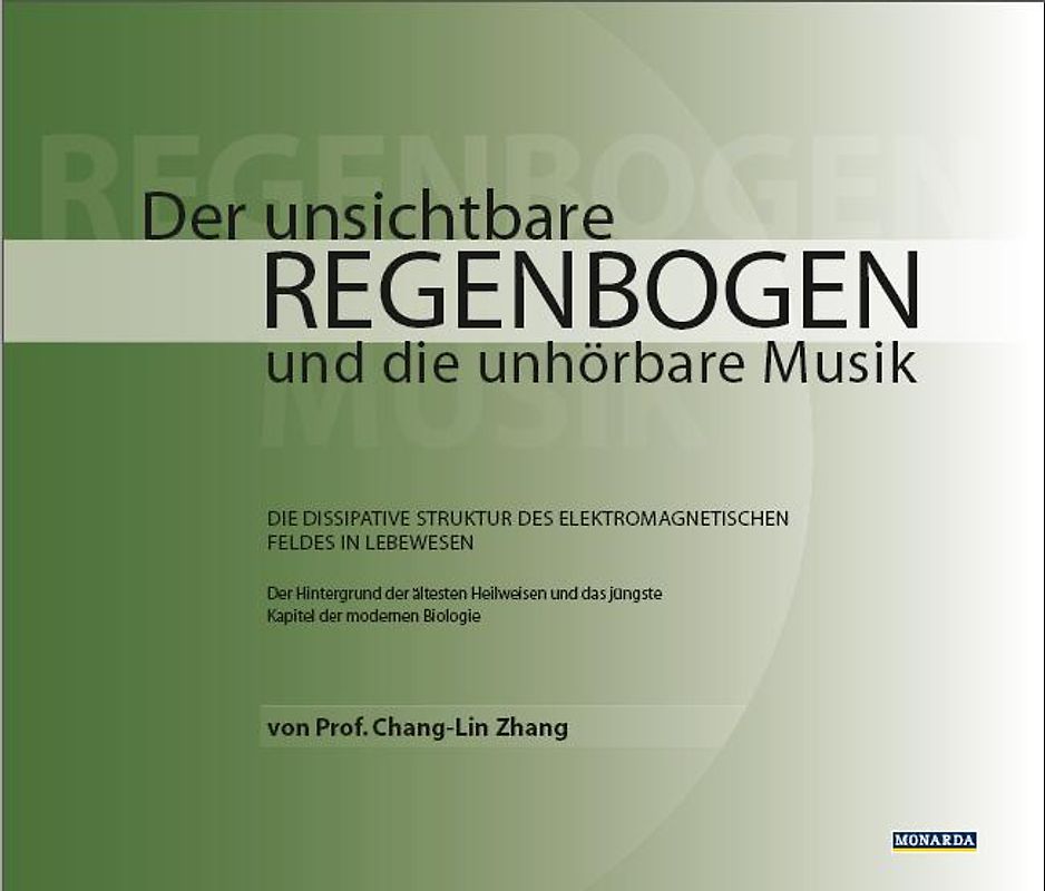 Der unsichtbare Regenbogen und die unhörbare Musik