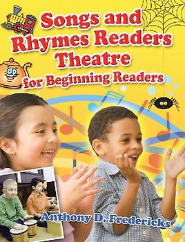 Songs and Rhymes Readers Theatre for Beginning Readers