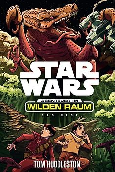 Star Wars Abenteuer im Wilden Raum 2: Das Nest
