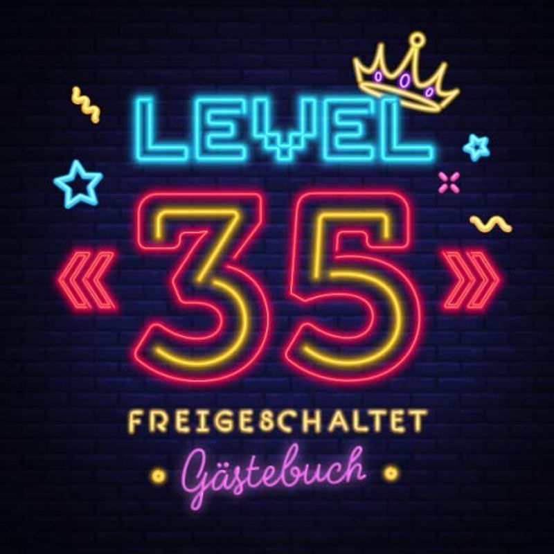 Level 35 freigeschaltet: Gästebuch zum 35.Geburtstag für Mann oder Frau - 35 Jahre Geschenk & Gamer Party Deko - Buch für Glückwünsche und Fotos der Gäste