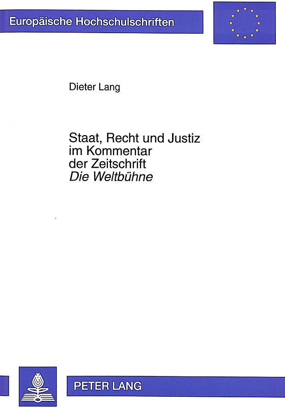 Staat, Recht und Justiz im Kommentar der Zeitschrift «Die Weltbühne»