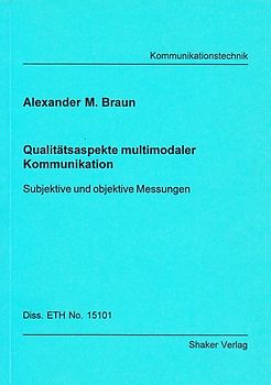 Qualitätsaspekte multimodaler Kommunikation