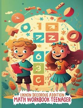 Likhon Decorous Addition Math Workbook Teenager