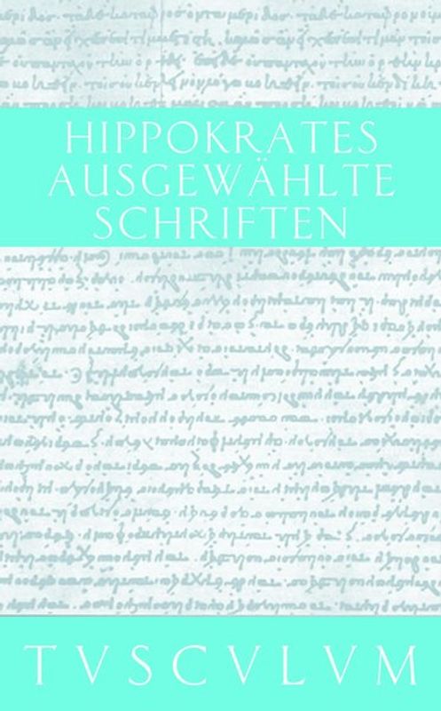 Ausgewählte Schriften. Griech. /Dt. / Griechisch / Deutsch