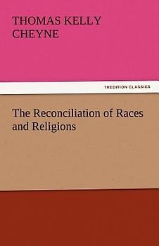 The Reconciliation of Races and Religions