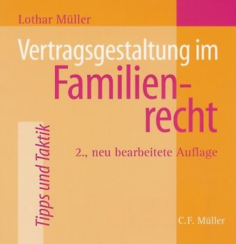 Vertragsgestaltung im Familienrecht