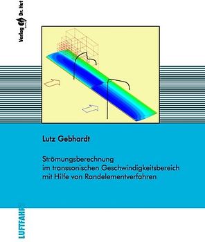 Strömungsberechnung im transsonischen Geschwindigkeitsbereich mit Hilfe von Randelementverfahren