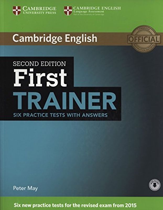 First Trainer Six Practice Tests with Answers with Audio - May, Peter