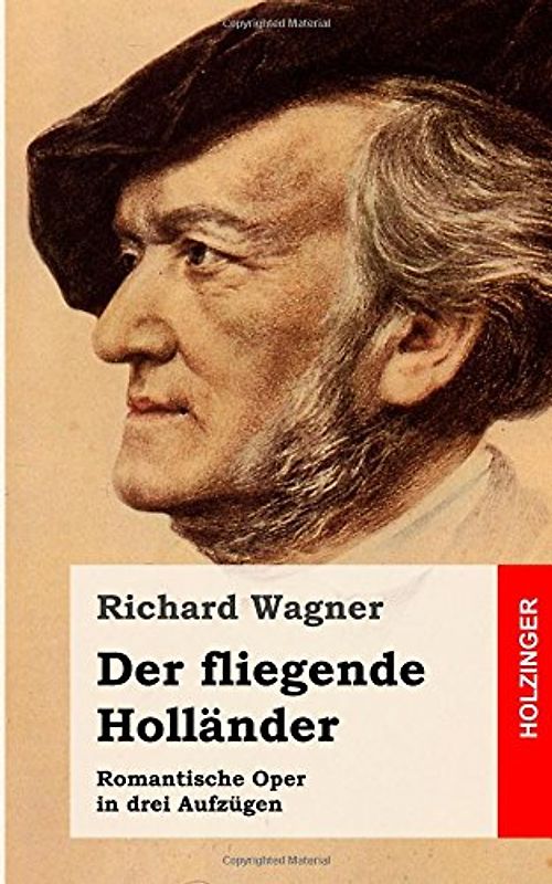 Der fliegende Holländer - Wagner, Richard