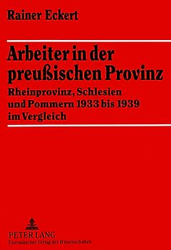 Arbeiter in der preußischen Provinz