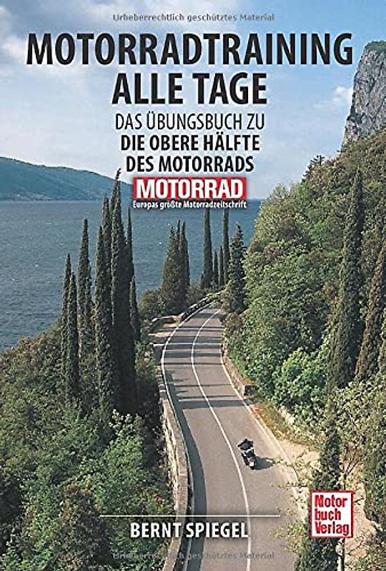 Motorradtraining alle Tage