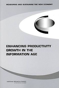 Enhancing Productivity Growth in the Information Age