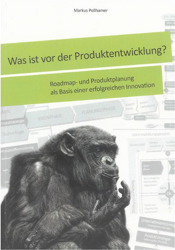 Was ist vor der Produktentwicklung?