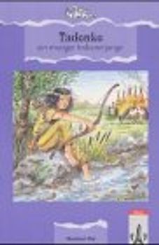 Tadonko, ein mutiger Indianerjunge