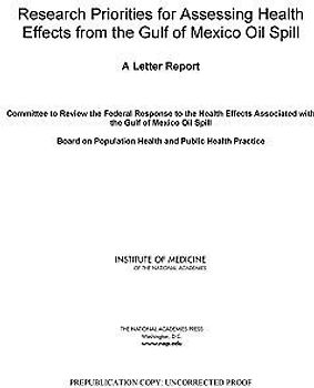 Research Priorities for Assessing Health Effects from the Gulf of Mexico Oil Spill