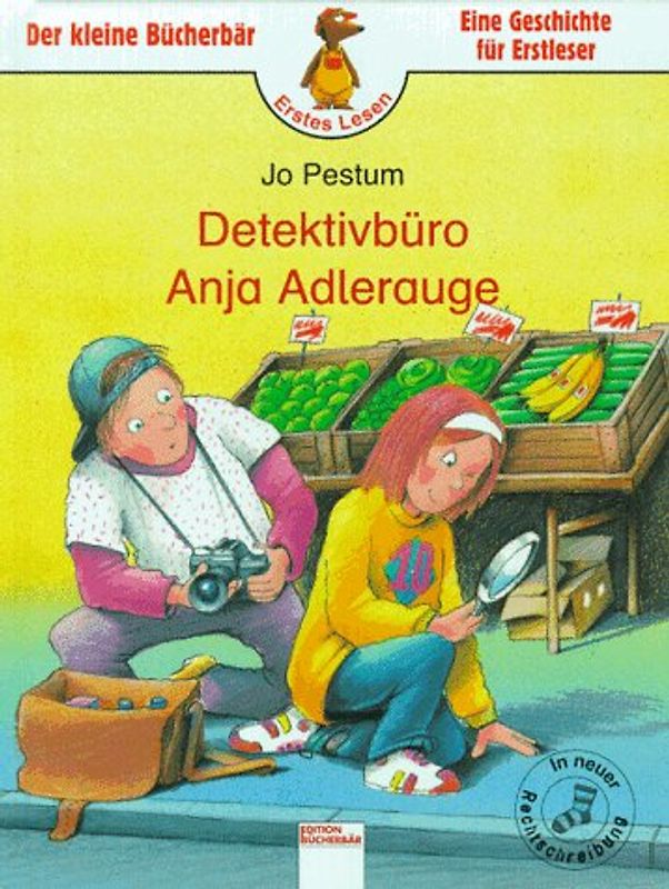 Detektivbüro Anja Adlerauge. In neuer Rechtschreibung