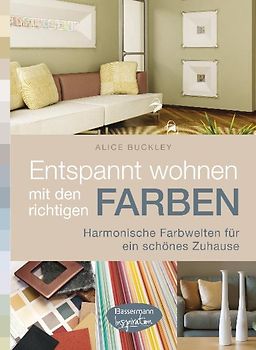 Entspannt wohnen mit den richtigen Farben