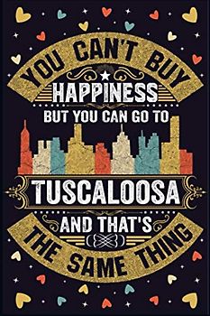 Tuscaloosa Notebook: Home City Tuscaloosa in Alabama Pride Flag Journal
