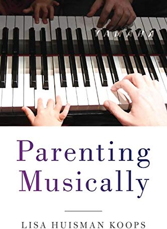 Parenting Musically